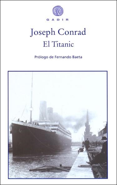 TITANIC, EL  | 9788496974999 | CONRAD, JOSEPH | Llibreria La Gralla | Llibreria online de Granollers