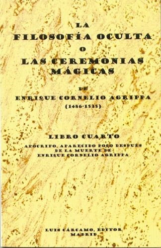 FILOSOFIA OCULTA O LAS CEREMONIAS MAGICAS, LA | 9788476271261 | CORNELIO AGRIPPA, ENRIQUE | Llibreria La Gralla | Llibreria online de Granollers