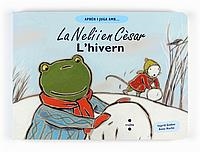 L'HIVERN LA NELI I EN CESAR | 9788466122610 | ANNE HACHÉ | Llibreria La Gralla | Llibreria online de Granollers