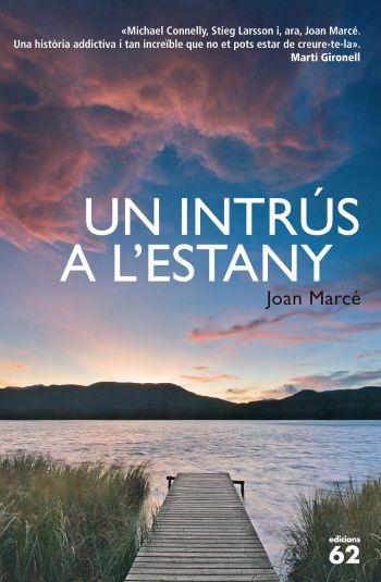 INTRÚS A L'ESTANY, UN | 9788429768404 | MARCE, JOAN | Llibreria La Gralla | Llibreria online de Granollers