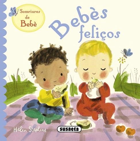 BEBES FELIÇOS | 9788467712346 | STEPHENS, HELEN | Llibreria La Gralla | Llibreria online de Granollers