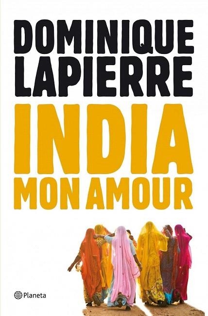 INDIA MON AMOUR | 9788408004066 | LAPIERRE, DOMINIQUE | Llibreria La Gralla | Llibreria online de Granollers