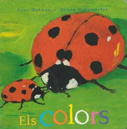 COLORS, ELS (MIRA MIRA) | 9788426133250 | GUTMAN, ANNE / HALLENSLEBEN, GEORG | Llibreria La Gralla | Llibreria online de Granollers