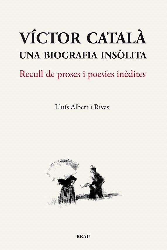 VÍCTOR CATALÀ.UNA BIOGRAFIA INSÒLITA | 9788496905825 | ALBERT, LLUÍS | Llibreria La Gralla | Llibreria online de Granollers