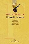 SOROLL I LA FURIA, EL | 9788484372011 | FAULKNER, WILLIAM | Llibreria La Gralla | Librería online de Granollers