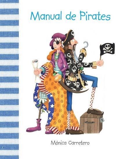 MANUAL DE PIRATES | 9788415241133 | CARRERO, MONICA | Llibreria La Gralla | Llibreria online de Granollers