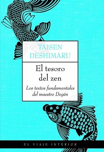 TESORO ZEN, EL | 9788497545013 | DESHIMARU, TAISEN | Llibreria La Gralla | Librería online de Granollers