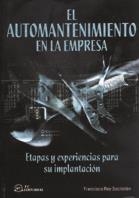 AUTOMANTENIMIENTO EN LA EMPRESA, EL | 9788495428592 | REY SACRISTAN, FRANCISCO | Llibreria La Gralla | Llibreria online de Granollers