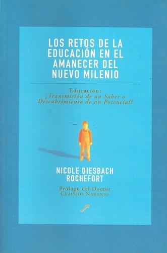 RETOS DE LA EDUCACION EN EL AMANECER DEL NUEVO MILENIO, LOS | 9788495496171 | DIESBACH ROCHEFORT, NICOLE | Llibreria La Gralla | Llibreria online de Granollers