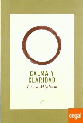 CALMA Y CLARIDAD | 9788495496188 | LAMA MIPHAM | Llibreria La Gralla | Llibreria online de Granollers