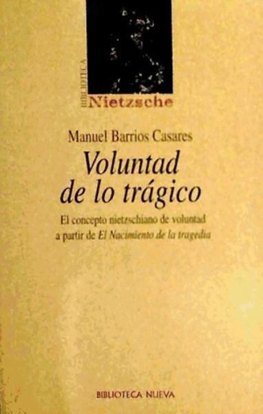 VOLUNTAD DE LO TRAGICO | 9788497420969 | NIETZSCHE | Llibreria La Gralla | Llibreria online de Granollers