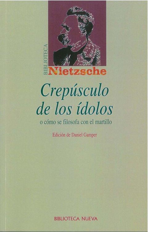 CREPUSCULO DE LOS IDOLOS | 9788497420976 | NIETZSCHE | Llibreria La Gralla | Llibreria online de Granollers