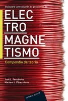 GUÍA PARA LA RESOLUCIÓN DE PROBLEMAS DE ELECTROMAGNETISMO.COMPENDIO DE TEORÍA | 9788429130614 | FERNÁNDEZ, JOSE L. / PEREZ, MARIANO J. | Llibreria La Gralla | Llibreria online de Granollers