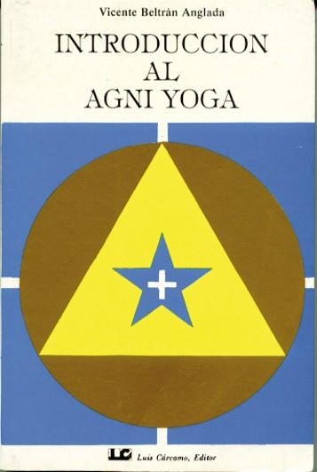 INTRODUCCION AL AGNI YOGA | 9788485316687 | BELTRAN ANGLADA, VICENTE | Llibreria La Gralla | Llibreria online de Granollers