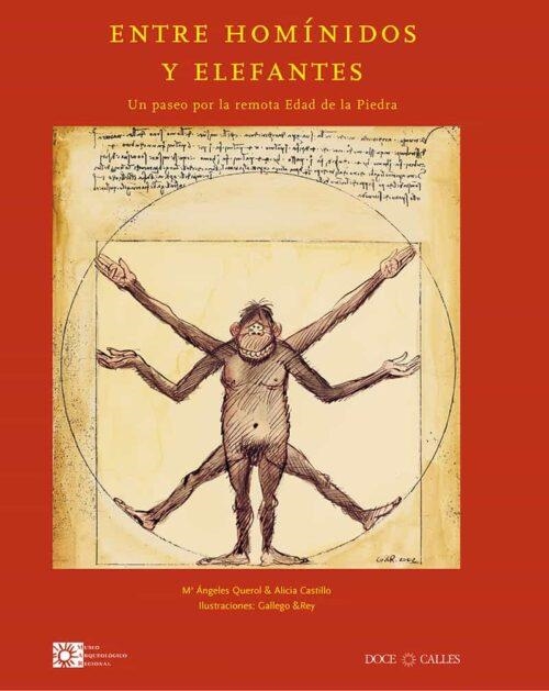 ENTRE HOMINIDOS Y ELEFANTES | 9788497440066 | QUEROL, Mª ANGELES/CASTILLO, ALICIA/GALLEGO & REY | Llibreria La Gralla | Llibreria online de Granollers