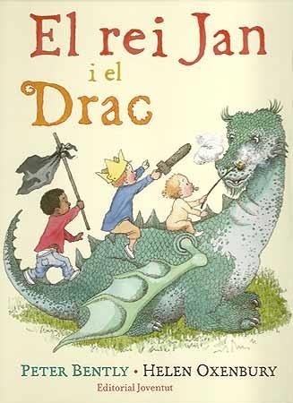 REI JAN I EL DRAC, EL | 9788426138330 | BENTLY, PETER / OXENBURY, HELEN | Llibreria La Gralla | Llibreria online de Granollers