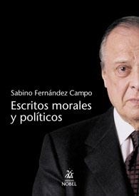 ESCRITOS MORALES Y POLITICOS | 9788484590149 | FERNANDEZ CAMPO, SABINO | Llibreria La Gralla | Llibreria online de Granollers