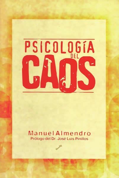 PSICOLOGIA DEL CAOS | 9788495496249 | ALMENDRO, MANUEL | Llibreria La Gralla | Llibreria online de Granollers