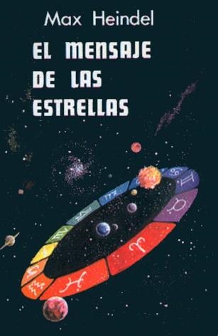 MENSAJE DE LAS ESTRELLAS, EL | 9788485316120 | HEINDEL, MAX | Llibreria La Gralla | Llibreria online de Granollers