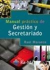 MANUAL PRÁCTICO DE GESTIÓN Y SECRETARIADO | 9788499641324 | MORUECO, RAÚL | Llibreria La Gralla | Llibreria online de Granollers