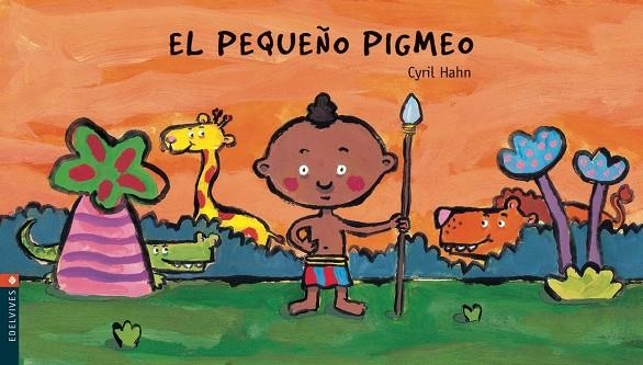 PEQUEÑO PIGMEO, EL (LUCIERNAGA 2) | 9788426350121 | HAHN, CYRIL | Llibreria La Gralla | Librería online de Granollers