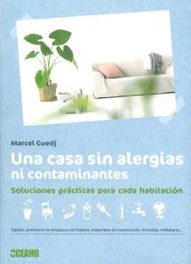 CASA SIN ALERGIAS NI CONTAMINANTES, UNA | 9788475567648 | GUEDJ, MARCEL | Llibreria La Gralla | Llibreria online de Granollers