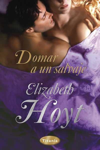 DOMAR A UN SALVAJE | 9788492916085 | HOYT, ELIZABETH | Llibreria La Gralla | Llibreria online de Granollers