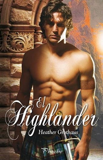 HIGHLANDER, EL | 9788496952928 | GROTHAUS, HEATHER | Llibreria La Gralla | Llibreria online de Granollers