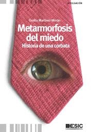 METAMORFOSIS DEL MIEDO | 9788473568326 | MARTÍNEZ, EMILIO | Llibreria La Gralla | Llibreria online de Granollers