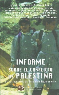 INFORME SOBRE EL CONFLICTO DE PALESTINA | 9788487198861 | ALVAREZ OSORIO, IGNACIO | Llibreria La Gralla | Llibreria online de Granollers