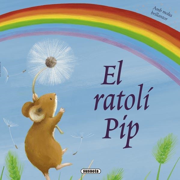 RATOLÍ PIP, EL | 9788467715798 | BAGULEY, ELIZABETH | Llibreria La Gralla | Librería online de Granollers