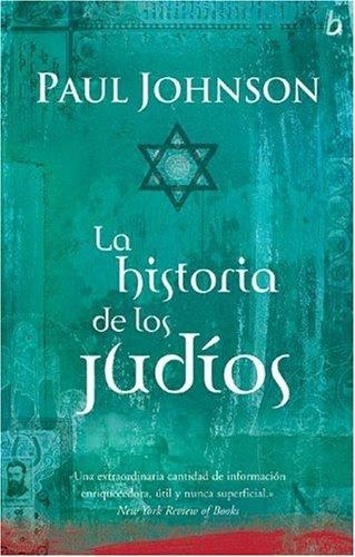 HISTORIA DE LOS JUDIOS, LA | 9789501522150 | JOHNSON, PAUL | Llibreria La Gralla | Librería online de Granollers