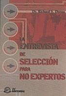 ENTREVISTA DE SELECCION PARA NO EXPERTOS, LA | 9788496169128 | DEEMS, RICHARD S. | Llibreria La Gralla | Llibreria online de Granollers