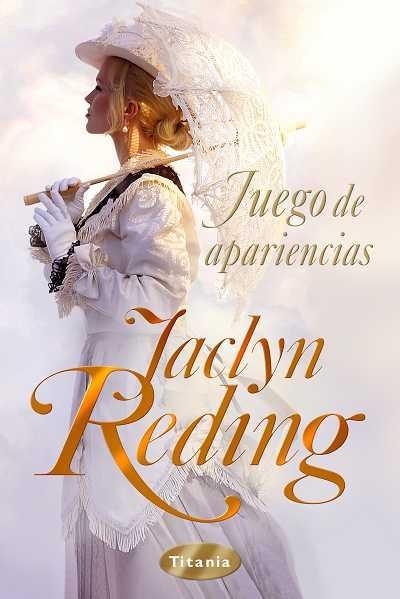 JUEGO DE APARIENCIAS | 9788492916207 | REDING, JACLYN | Llibreria La Gralla | Llibreria online de Granollers