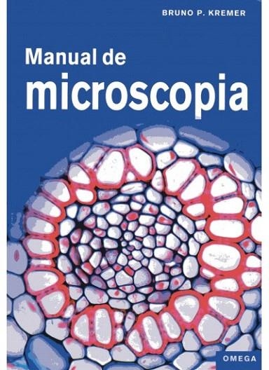 MANUAL DE MICROSCOPIA | 9788428215701 | KREMER, BRUNO P. | Llibreria La Gralla | Librería online de Granollers