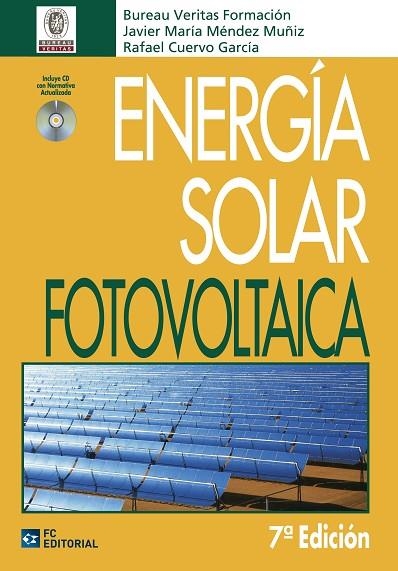 ENERGÍA SOLAR FOTOVOLTAICA (7ª EDICIÓN) | 9788492735778 | VERITAS, BUREAU I D'ALTRES | Llibreria La Gralla | Llibreria online de Granollers