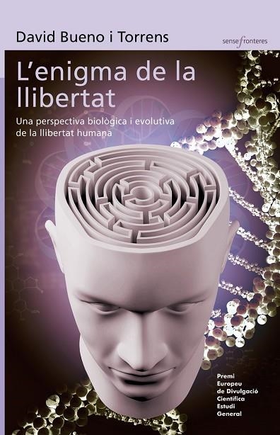 ENIGMA DE LA LLIBERTAT, L' (SENSE FRONTERES, 33) | 9788498248555 | BUENO I TORRENS, DAVID | Llibreria La Gralla | Librería online de Granollers