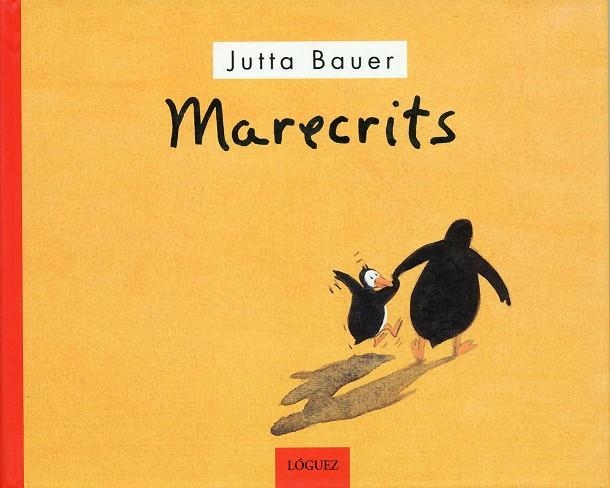 MARECRITS | 9788489804760 | BAUER, JUTTA | Llibreria La Gralla | Llibreria online de Granollers