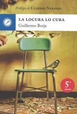 LOCURA, LA. MANIFIESTO PSICOTERAPEUTICO | 9788492393336 | BORJA, GUILLERMO | Llibreria La Gralla | Llibreria online de Granollers