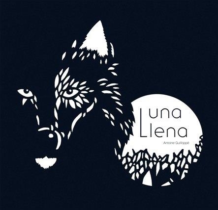 LUNA LLENA | 9788479429218 | GUILLOPPE, ANTOINE | Llibreria La Gralla | Llibreria online de Granollers