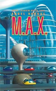 M.A.X. | 9788424643577 | BURGAS, ÀNGEL | Llibreria La Gralla | Librería online de Granollers