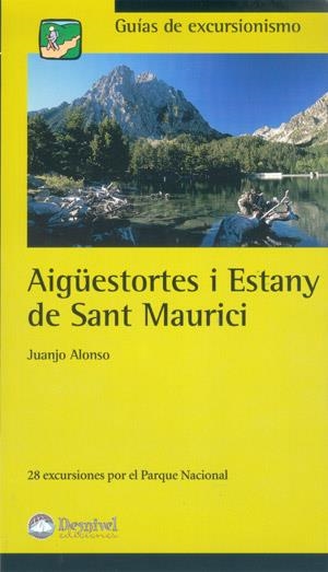 AIGUESTORTES I ESTANY DE SANT MAURICI | 9788496192416 | ALONSO, JUANJO | Llibreria La Gralla | Llibreria online de Granollers