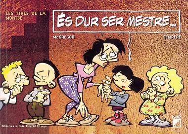 ES DUR SER MESTRE | 9788478271788 | CASAMAYOR, GREGORIO  GARCIA SEMPERE, JORDI | Llibreria La Gralla | Librería online de Granollers