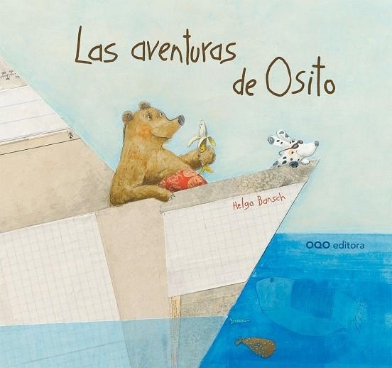 AVENTURAS DE OSITO, LAS | 9788498713183 | BANSCH, HELGA | Llibreria La Gralla | Librería online de Granollers