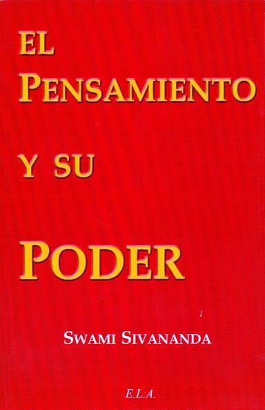 PENSAMIENTO Y SU PODER, EL | 9788489836570 | SIVANANDA, SWAMI | Llibreria La Gralla | Llibreria online de Granollers