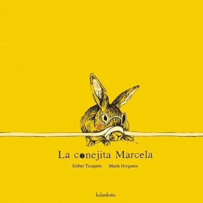 CONEJITA MARCELA, LA | 9788492608454 | TUSQUETS, ESTHER; HERGUETA, MARÍA | Llibreria La Gralla | Librería online de Granollers