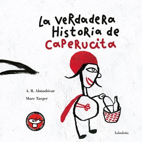 VERDADERA HISTORIA DE CAPERUCITA, LA | 9788493375591 | ALMODOVAR, A.R. / TAEGER, MARC | Llibreria La Gralla | Llibreria online de Granollers