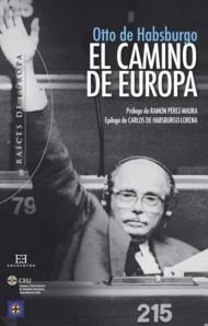 CAMINO DE EUROPA, EL  | 9788499201177 | HABSBURGO, OTTO DE | Llibreria La Gralla | Llibreria online de Granollers