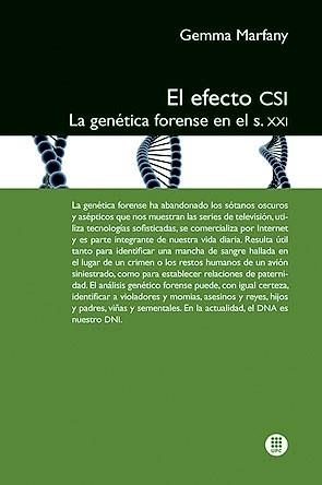 EFECTO CSI, EL. LA GENÉTICA FORENSE EN EL S.XXI | 9788498804195 | MARFANY, GEMMA | Llibreria La Gralla | Llibreria online de Granollers