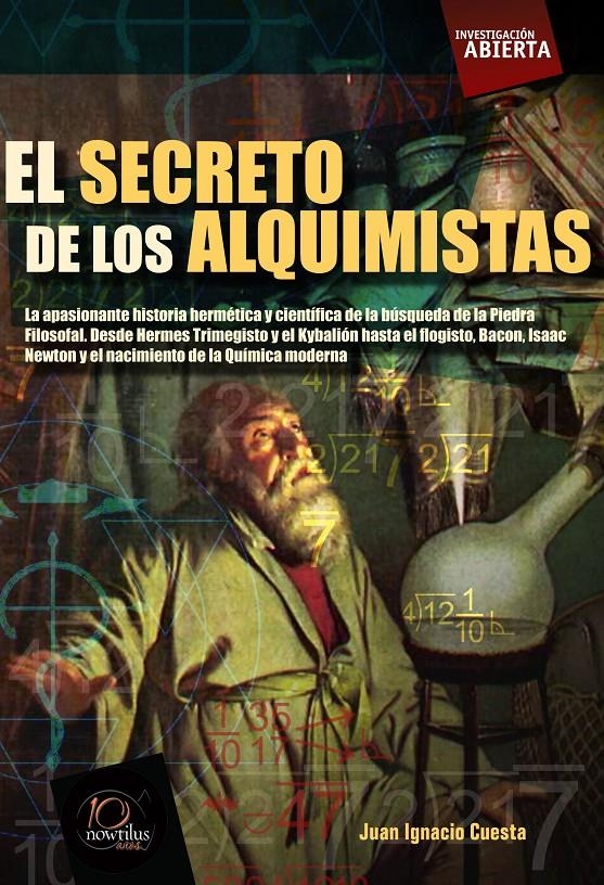 SECRETO DE LOS ALQUIMISTAS, EL | 9788499670560 | CUESTA MILLÁN, JUAN IGNACIO | Llibreria La Gralla | Librería online de Granollers